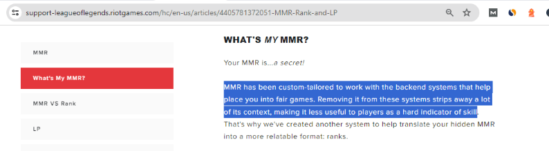 MMR is a hard indicator of a player skill level. Source Riot Games, The developer of League of Legends. .