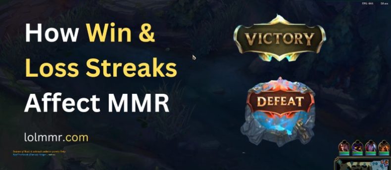 How win streaks and lose streaks affect League of Legends MMR